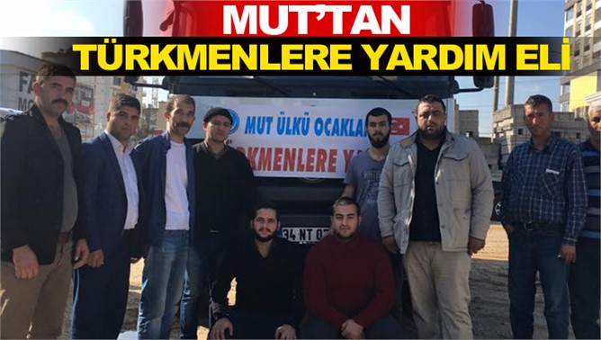 Mut Ülkü Ocaklarından Türkmenlere Yardım