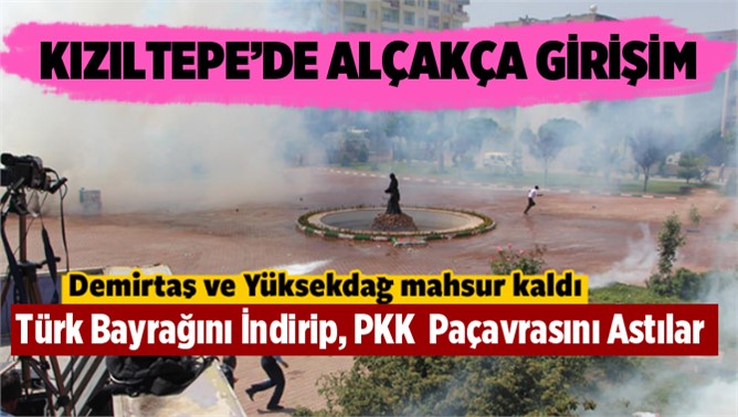 PKK flaması asan gruba sert müdahale