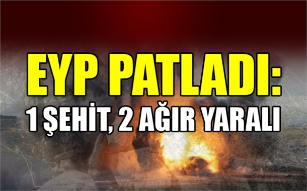 Bitlis Bombalı Saldırı; 1 Askerimiz Şehit, 2 Askerimiz Ağır Yaralı