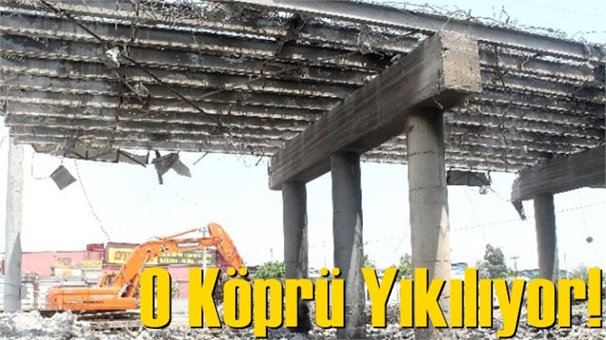 Ahmet Taner Kışlalı Köprüsü Yıkılıyor