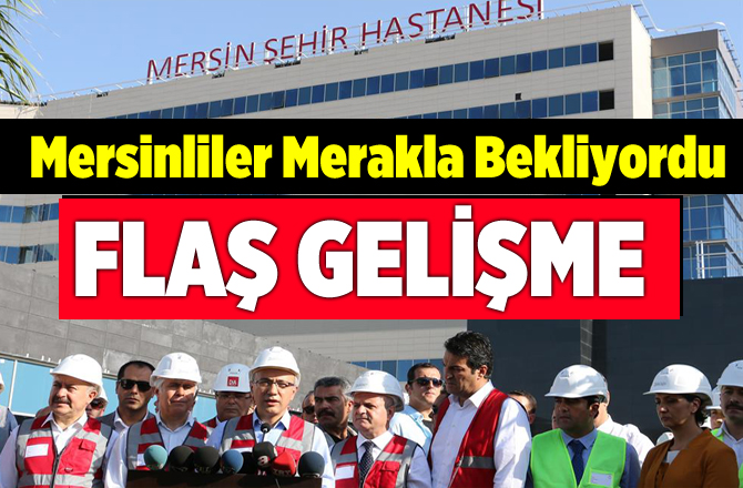 Mersin Şehir Hastanesi Hasta Kabulüne Başlayacak