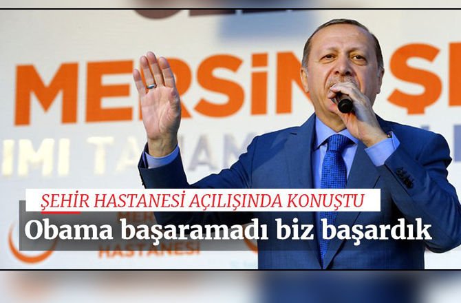 Erdoğan 'Hastanelere sağlam girip hasta çıkıyordunuz'