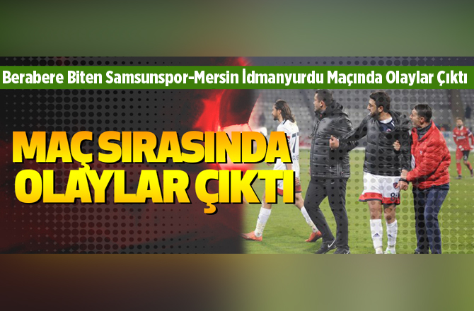 Samsunspor-Mersin İdman Yurdu maçında sahaya taraftar atladı!