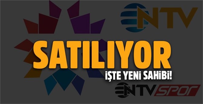 Star, NTV, NTV Spor Satılıyor.. İşte Yeni Sahibi