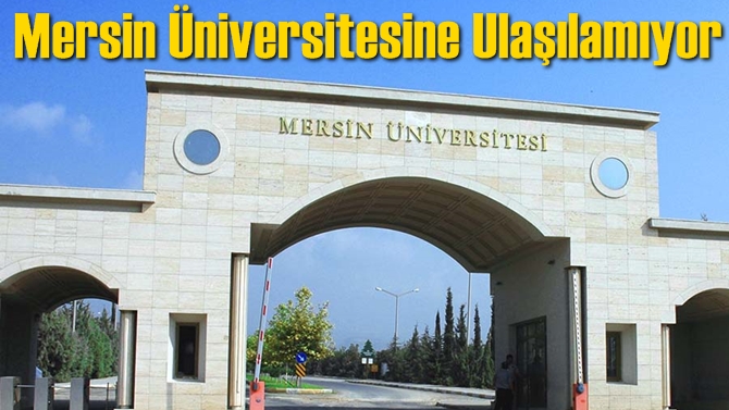 Mersin Üniversitesi Telefon Sorunu, Üniversiteye Ulaşmak Mümkün Değil