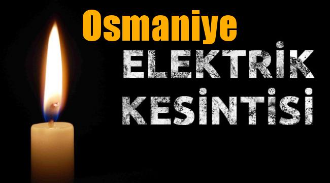 Osmaniye Elektrik Kesintisi