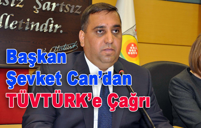 Tarsus Belediye Başkanı Şevket Can'dan TÜVTÜRK Yetkililerine Çağrı