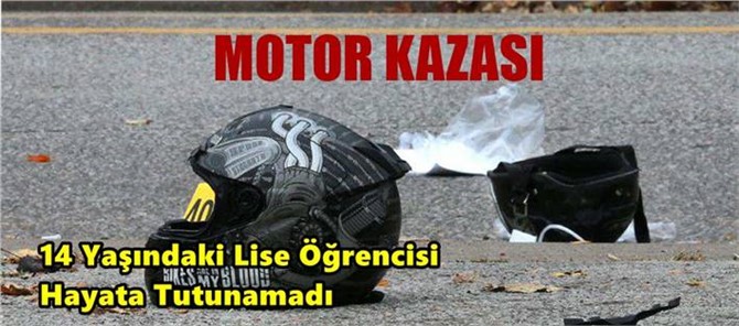 Tarsus'ta Liseli Genç Motosiklet Kazasında Hayatını Kaybetti