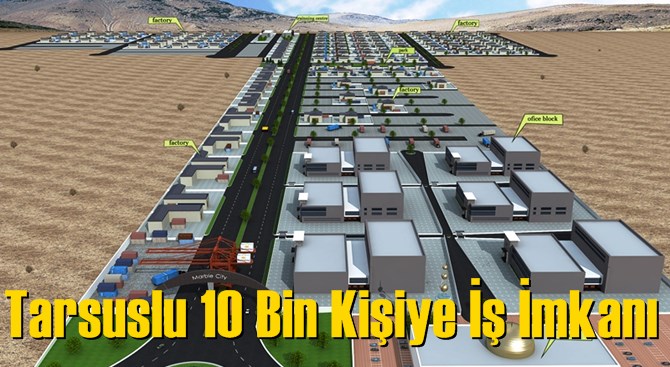 Mersin Tarsus'ta 10 Bin Kişiye İş İmkanı