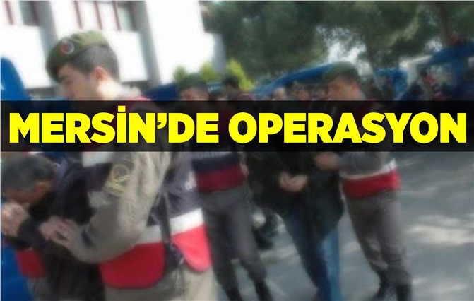 Mersin Jandarmasından Operasyon