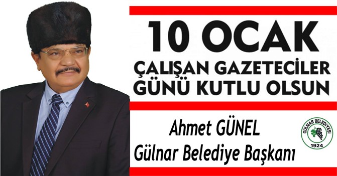 Başkan Günel’den 10 Ocak Gazeteciler Günü Kutlama Mesajı