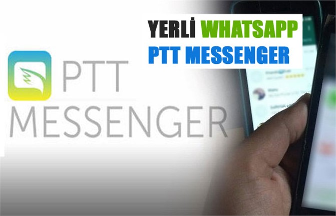 PTT Messenger Duyuruldu, Yerli Whatsapp Olarak Anılıyor