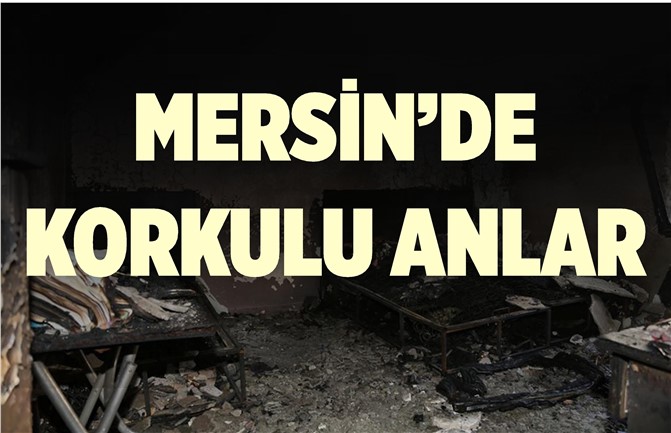 Mersin'de Yangın Korkuttu