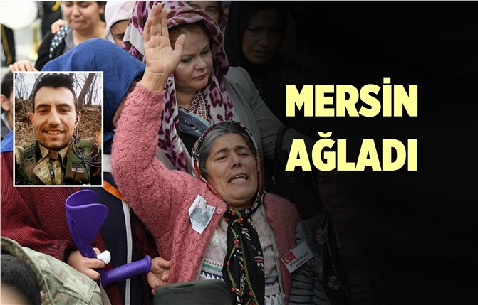 Mersin Gözyaşları Arasında Şehidini Uğurladı