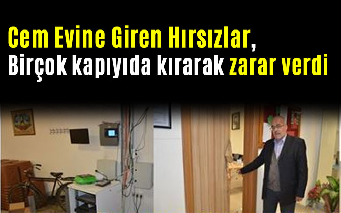 Cem Evinde Hırsızlık