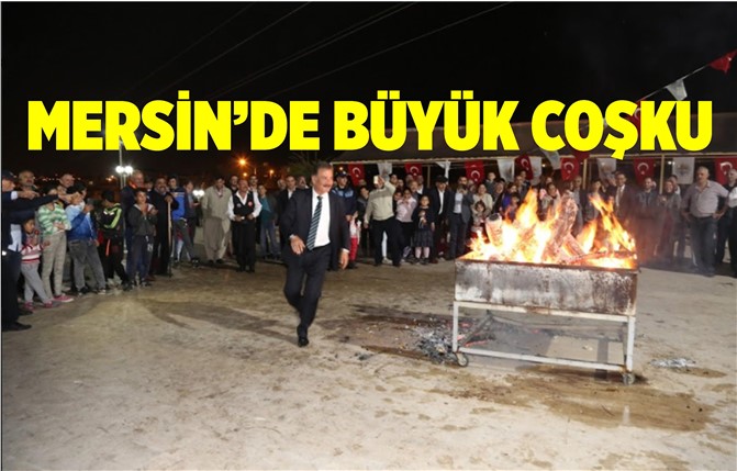 Mersin'de Büyük Coşku