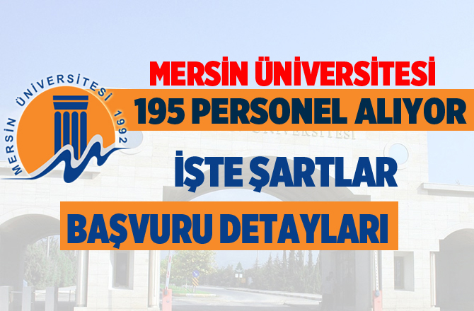 Mersin Üniversitesi 195 Personel Alıyor