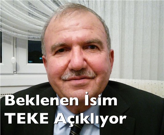 Beklenen İsim Mehmet Teke AK Parti’den Adaylığını Açıklıyor