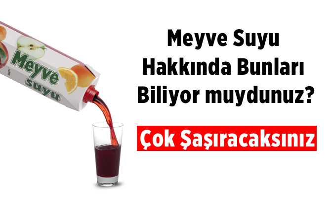 Meyve Suyu Hakkında Bunları Biliyor Musunuz?