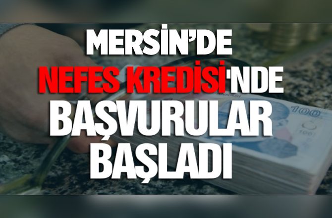 Mersin'de TOBB Nefes Kredisi Başvuruları Başladı