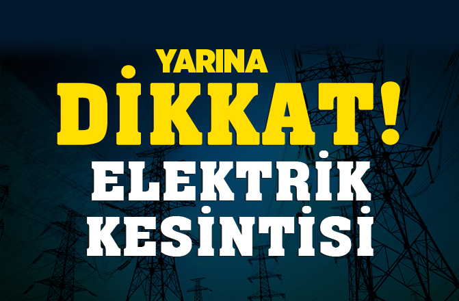 Mersin'de Yarın Elektrik Kesintisi! 11.10.2018 Elektrik Kesintisi