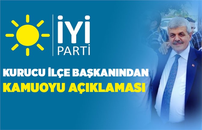 İYİ Parti Tarsus İlçe Kurucu Başkanı M. Tekin Çelik'in "Kamuoyu Açıklaması"