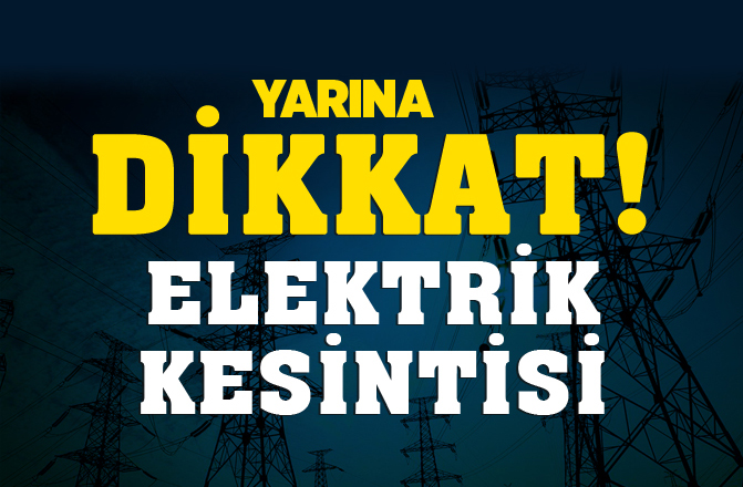 Mersin'de Yarın (16.10.2018) Günü Elektrik Kesintisi