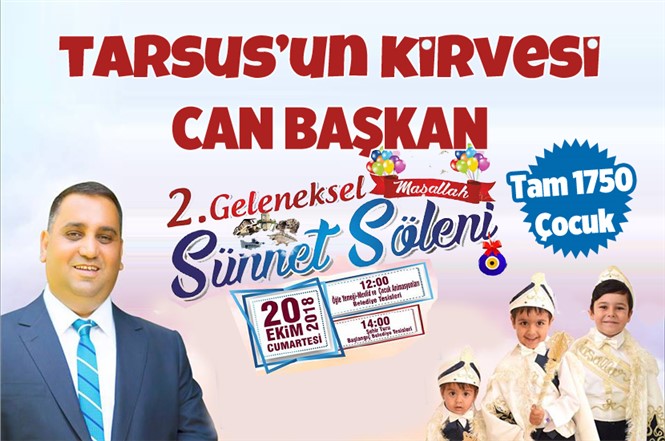 Tarsus'ta Dev Sünnet Şöleni 20 Ekim 2018 Cumartesi Günü Yapılacak