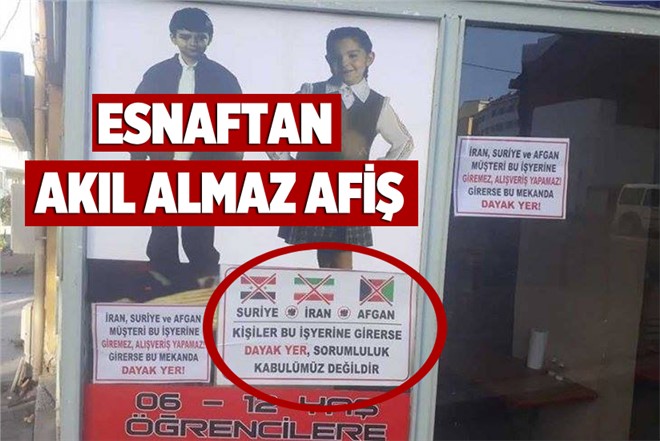 Denizlili esnaftan 'İran, Suriye, Afgan müşteri bu dükkana giremez' afişi