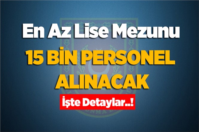 15 Bin Uzman Erbaş Alımı Başvurusu 26 Ekim 2018 Son Gün