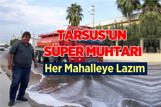 Mersin Tarsus’un Süper Muhtarı Hüseyin Aydın Takdir Topluyor