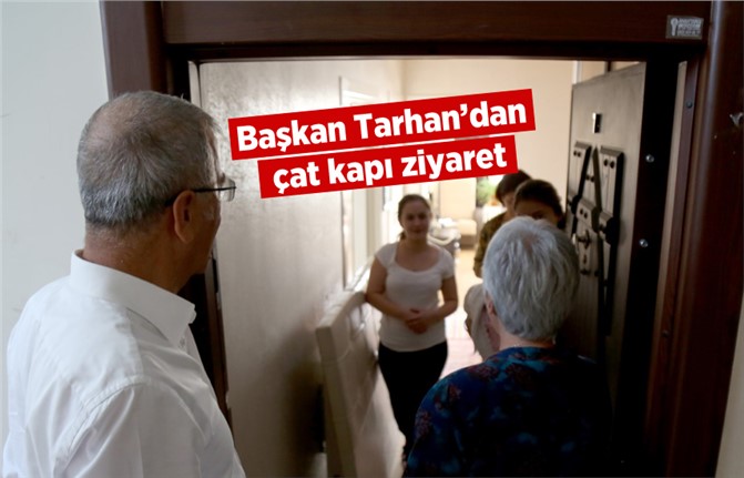 Mezitli Belediye Başkanı Neşet Tarhan’dan Çat Kapı Ziyaret