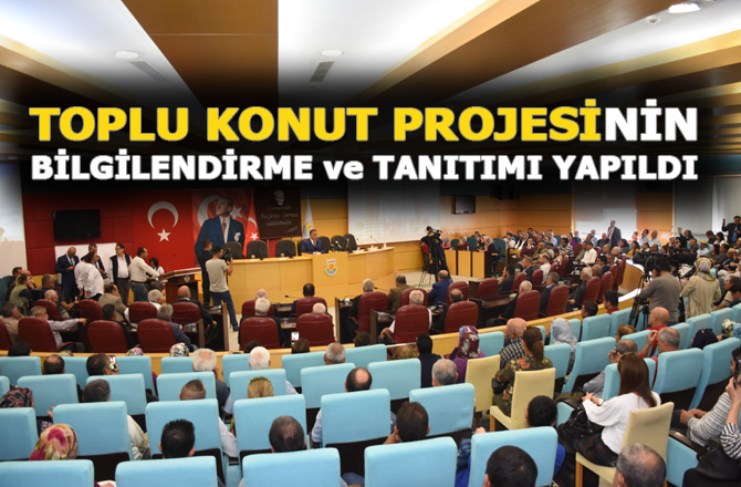 Tarsus Belediyesinin, Toplu Konut Projesi "Belediye Konutları"nın Tanıtım ve Bilgilendirme Toplantısı Yapıldı