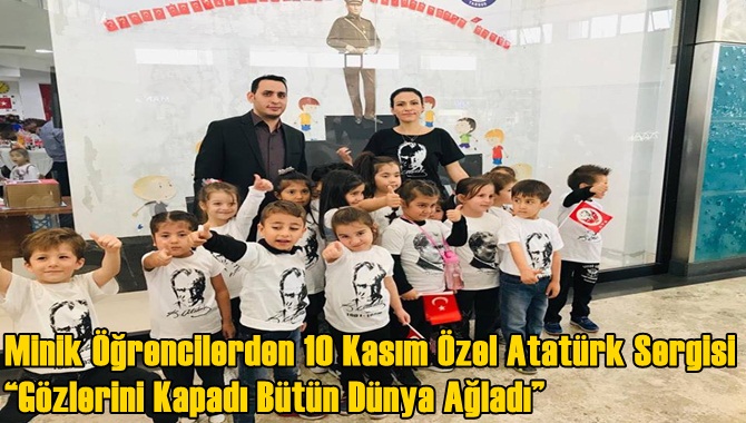 Tarsus’ta Minik Öğrencilerden 10 Kasım Özel Atatürk Sergisi “Gözlerini Kapadı Bütün Dünya Ağladı”