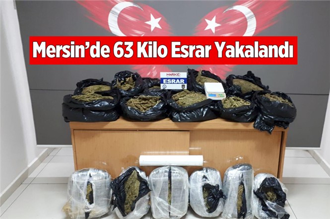 Mersin'de 63 Kilo Esrar Ele Geçirildi