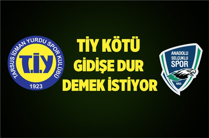 Tarsus İdman Yurdu - Konya Anadolu Selçukspor Maçı Pazar Günü