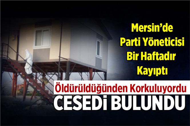 Mersin'de Kayıp Olan Mehmet Gürgen'in Cesedi Bulundu