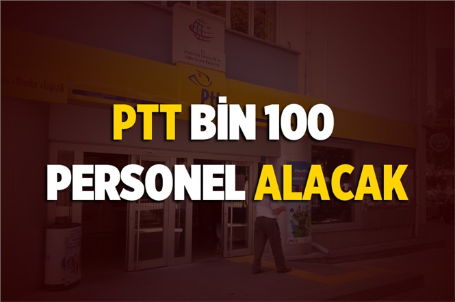 PTT zırhlı araçlar için bin 100 personel alacak