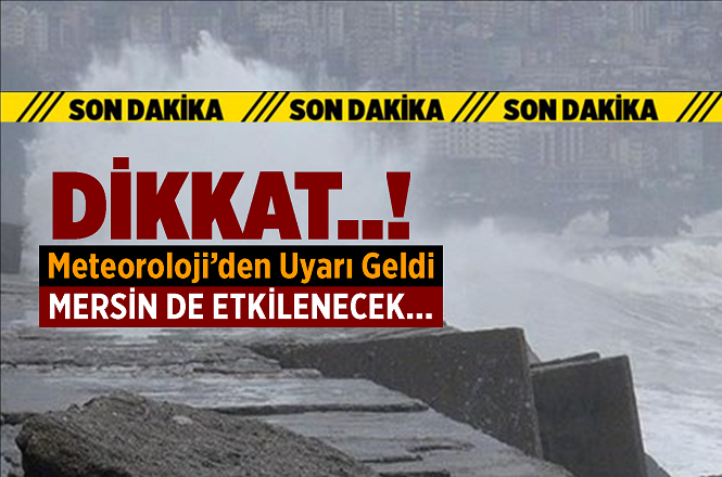 Akdeniz İçin Meteoroloji'den 16 Aralık Pazar Günü Fırtına Uyarısı