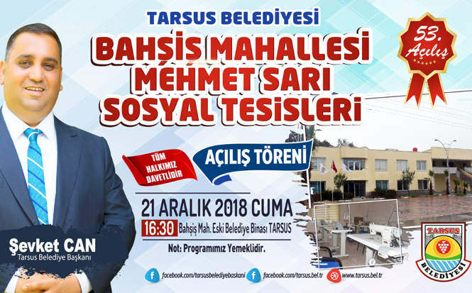 Bahşiş Mahallesi Mehmet Sarı Sosyal Tesisleri 21 Aralık Cuma Günü Hizmete Giriyor