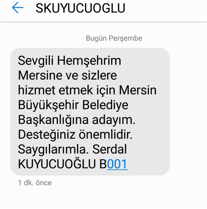 CHP'li Serdal Kuyucuoğlu Cep Telefonlarına Gönderdiği Mesajda 'Mersin'e Adayım' Dedi