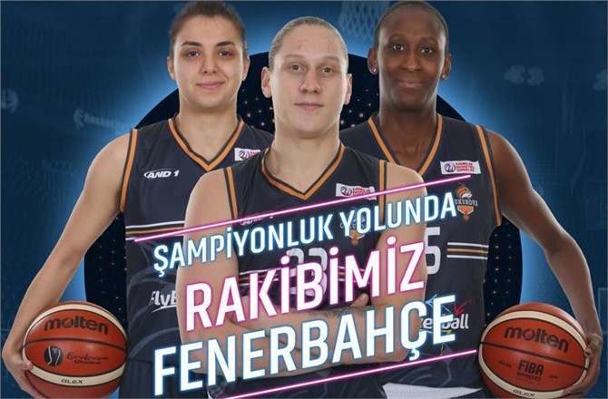 Çukurova Basketbol Takımı Şampiyonluk Yolunda, 5 Ocak'ta Rakibi Fenerbahçe
