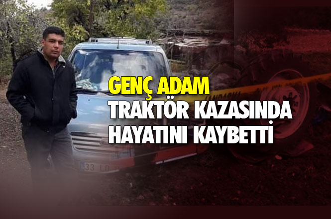 Mersin Anamur’da Yolda Kalan Kamyonu Çekmeye Çalışan Traktör Devrildi: 1 Ölü