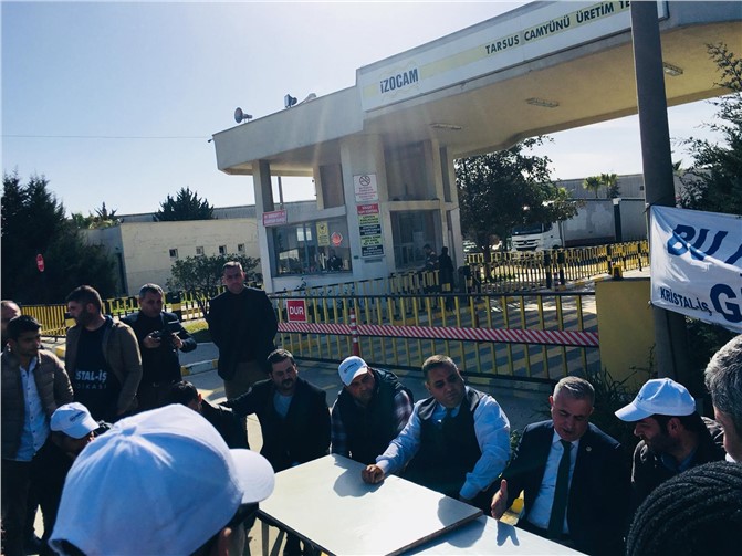 Tarsus Belediye Başkanı Şevket Can'dan Grevdeki İzocam İşçilerine Destek Ziyareti