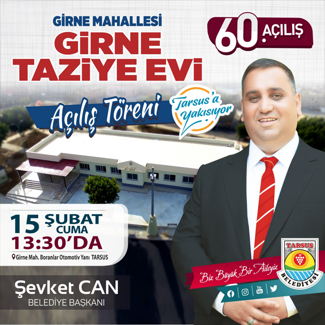 Tarsus Belediyesi 60’ncı Açılışını Gerçekleştirecek, Girne Taziye Evi 15 Şubat Cuma Günü Açılıyor