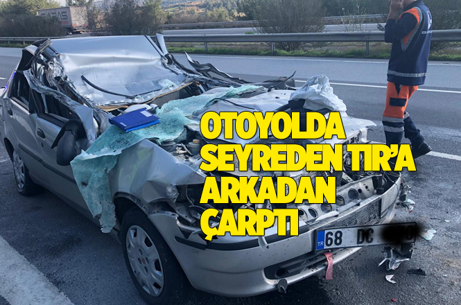 Mersin Tarsus'ta Önünde Tır’a Çarpan Otomobil Hurdaya Döndü, Sürücü Yaralı Kurtuldu