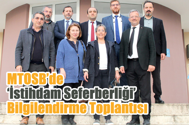 MTOSB’de ‘İstihdam Seferberliği’ Bilgilendirme Toplantısı