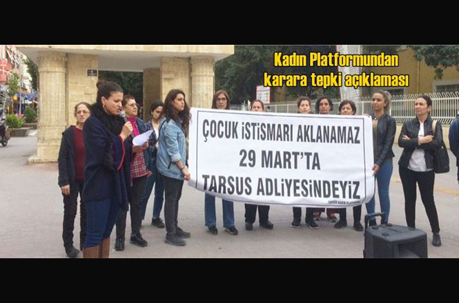 Tarsus'ta Görülen Cinsel Taciz Davasında “Tutuksuz Yargılamaya” Bir Tepki Daha