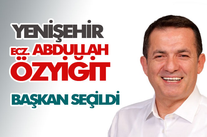 CHP Yenişehir Belediye Başkan Adayı Ecz. Abdullah Özyiğit Kazandı
