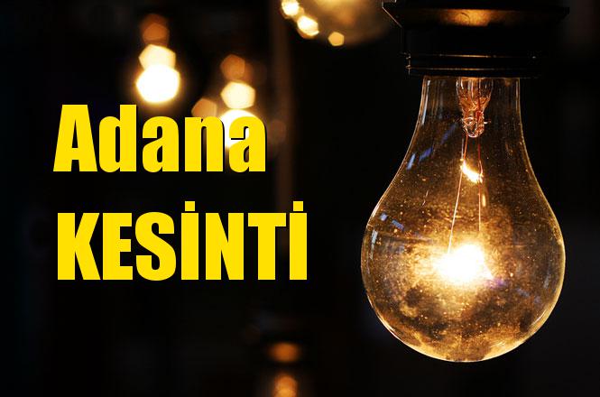 Adana Elektrik Kesintisi 6 Nisan 2019 Cumartesi